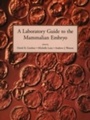 Cover: A Laboratory Guide to the Mammalian Embryo - OUP eBook