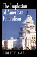 Cover: The Implosion of American Federalism - OUP eBook