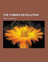Enlarge image Cover: The Coming Revolution - Theclassics.Us