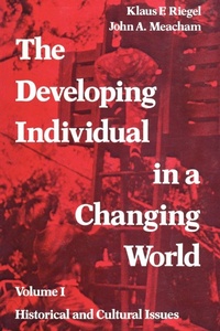 Enlarge image Cover: The Developing Individual in a Changing World - AldineTransaction