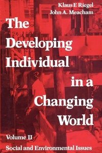 Enlarge image Cover: The Developing Individual in a Changing World - AldineTransaction