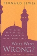 Cover: What Went Wrong?: Western Impact and Middle Eastern Response - Oxford University Press