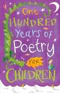 Cover: One Hundred Years of Poetry for Children - Oxford University Press