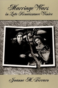 Enlarge image Cover: Marriage Wars in Late Renaissance Venice - OUP eBook