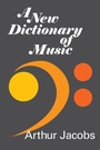 Cover: A New Dictionary of Music - AldineTransaction