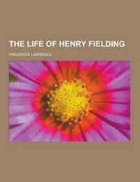 Enlarge image Cover: The Life of Henry Fielding - Theclassics.Us