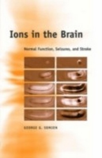 Abbildung von: Ions in the Brain - OUP eBook