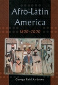 Cover: Afro-Latin America, 1800-2000 - OUP eBook