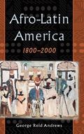 Cover: Afro-Latin America, 1800-2000 - Oxford University Press Inc