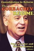Cover: The Gorbachev Regime - AldineTransaction