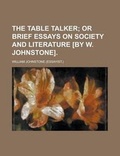 Cover: The Table Talker - Rarebooksclub.com