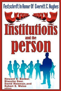 Enlarge image Cover: Institutions and the Person - AldineTransaction