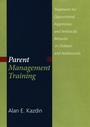 Cover: Parent Management Training: Treatment for Oppositional, Aggresive, and - Oxford University Press Inc