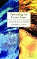 Cover: Protecting the Ozone Layer - OUP USA