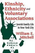 Cover: Kinship, Ethnicity and Voluntary Associations - AldineTransaction