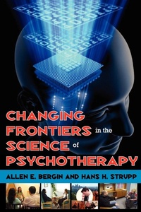 Enlarge image Cover: Changing Frontiers in the Science of Psychotherapy - AldineTransaction