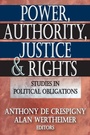 Cover: Power, Authority, Justice, and Rights - AldineTransaction