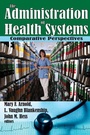 Cover: The Administration of Health Systems - AldineTransaction