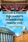 Cover: British and French Parliaments in Comparative Perspective - AldineTransaction
