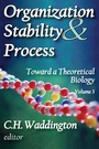 Cover: Organization Stability and Process - AldineTransaction
