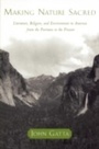 Cover: Making Nature Sacred - OUP eBook