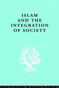 Abbildung von: Islam and the Integration of Society - Routledge