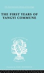 Cover: The First Years of Yangyi Commune - Routledge