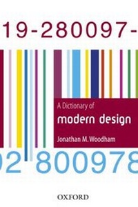 Enlarge image Cover: A Dictionary of Modern Design - Oxford University Press