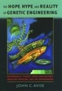 Cover: The Hope, Hype, and Reality of Genetic Engineering - OUP eBook