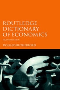 Enlarge image Cover: Routledge Dictionary of Economics - Routledge