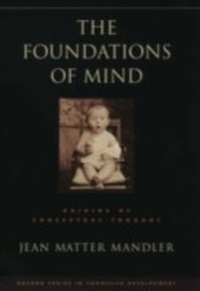 Enlarge image Cover: The Foundations of Mind - OUP eBook
