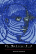 Cover: The Mind Made Flesh - Oxford University Press