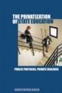 Cover: The Privatization of State Education - Routledge