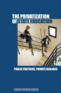 Enlarge image Cover: The Privatization of State Education - Routledge
