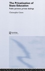 Cover: The Privatization of State Education - Routledge