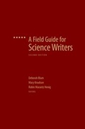 Cover: A Field Guide for Science Writers - Oxford University Press Inc