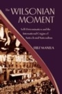 Cover: The Wilsonian Moment - OUP eBook