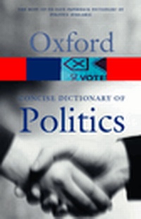 Enlarge image Cover: The Concise Oxford Dictionary of Politics - Oxford University Press