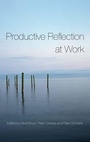 Cover: Productive Reflection at Work - Routledge