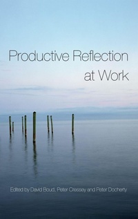 Enlarge image Cover: Productive Reflection at Work - Routledge