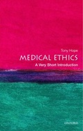 Cover: Medical Ethics: A Very Short Introduction - Oxford University Press