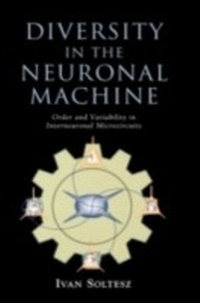 Abbildung von: Diversity in the Neuronal Machine - OUP eBook
