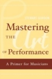 Abbildung von: Mastering the Art of Performance - OUP eBook