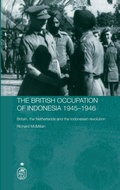 Cover: The British Occupation of Indonesia: 1945-1946 - Routledge