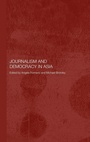 Cover: Journalism and Democracy in Asia - Routledge