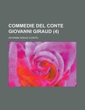 Cover: Commedie del Conte Giovanni Giraud (4) - Rarebooksclub.com