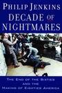 Cover: Decade of Nightmares - Oxford University Press Inc