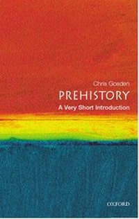 Enlarge image Cover: Prehistory: A Very Short Introduction - Oxford University Press