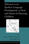 Cover: Advances in the Spoken-Language Development of Deaf and Hard-of-Hearing Children - OUP eBook