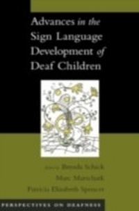 Enlarge image Cover: Advances in the Sign Language Development of Deaf Children - OUP eBook